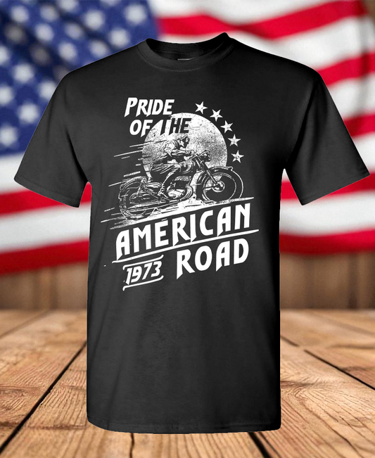 Pride of the American Road 1973 Motorcycle Rider Graphic T-Shirt – Vintage Biker Men's Unisex Tee